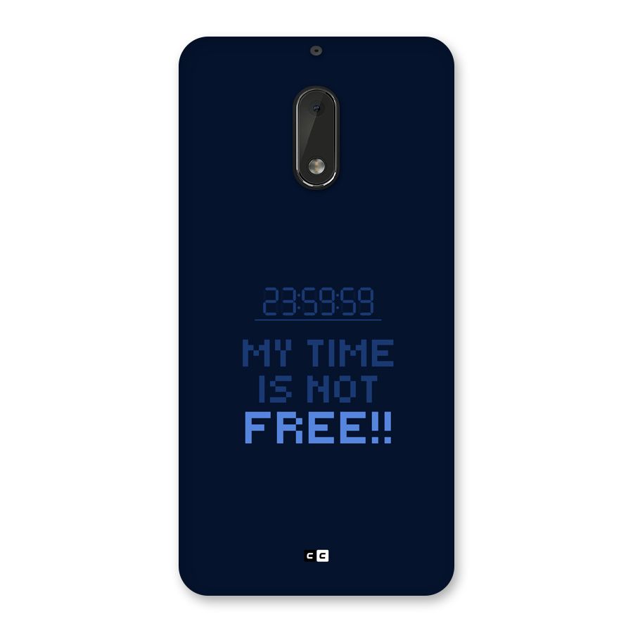 My Time Back Case for Nokia 6