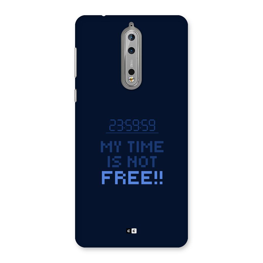 My Time Back Case for Nokia 8