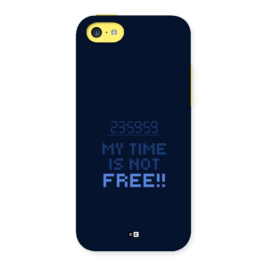 My Time Back Case for iPhone 5C