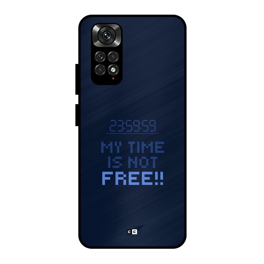 My Time Metal Back Case for Redmi Note 11 Pro