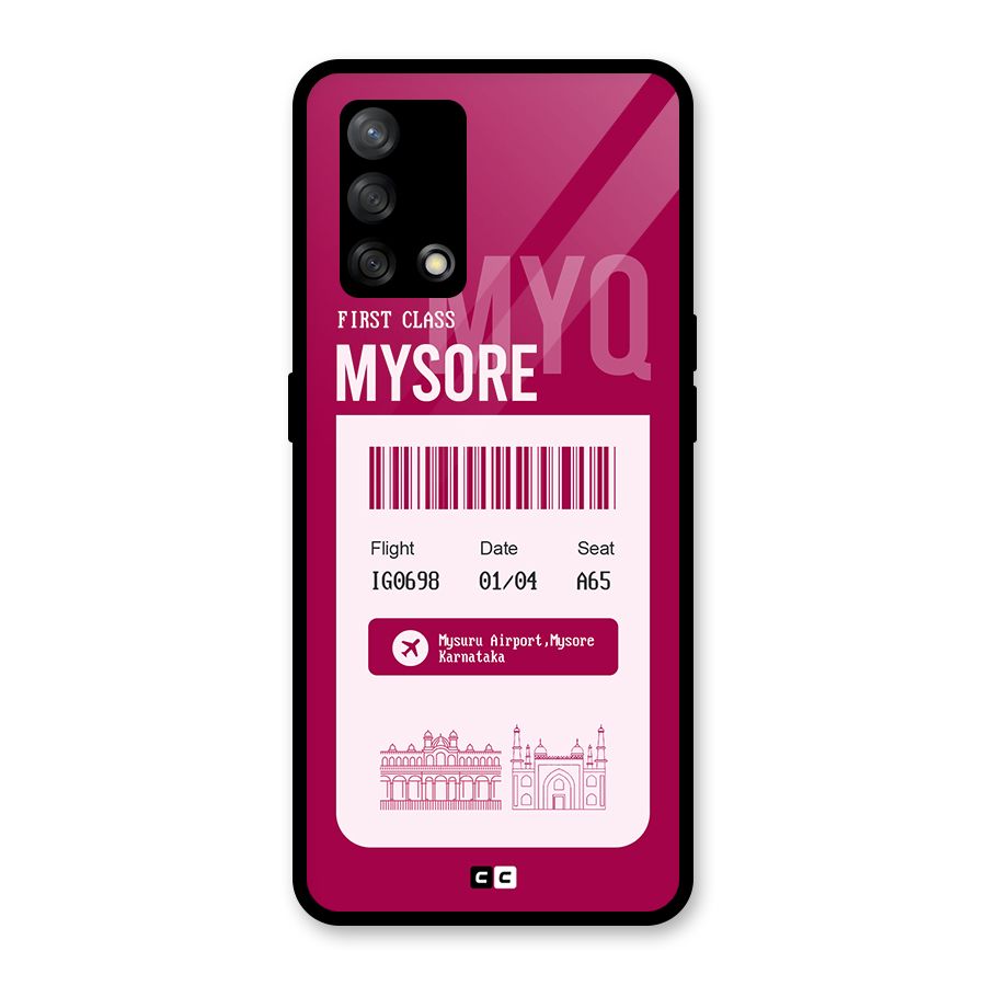 Mysore Boarding Pass Glass Back Case for Oppo F19