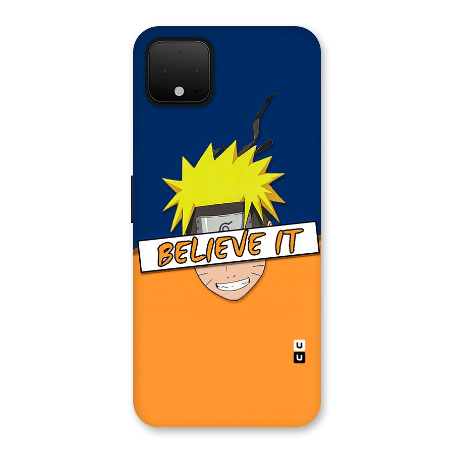 Naruto Believe It Back Case for Google Pixel 4 XL
