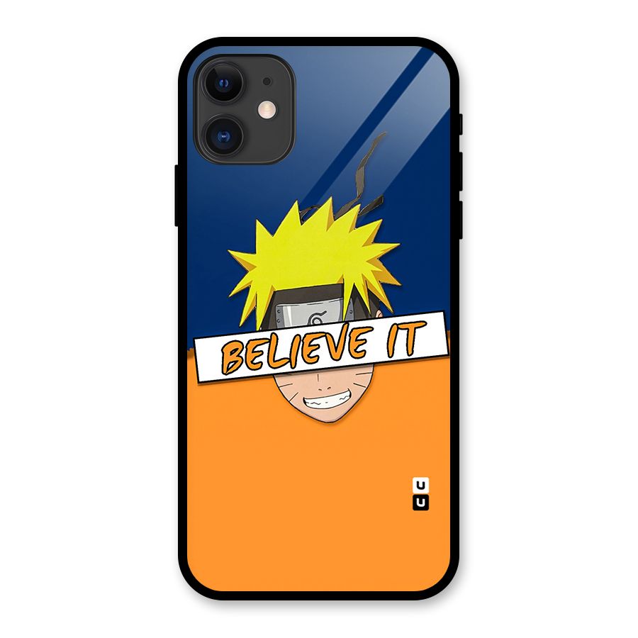 Naruto Believe It Glass Back Case for iPhone 11
