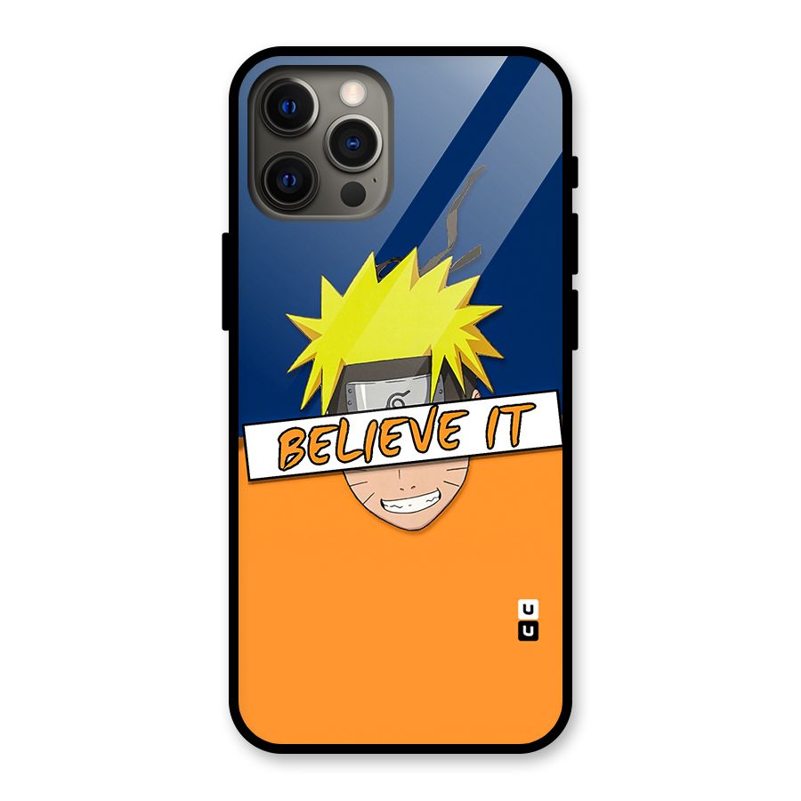 Naruto Believe It Glass Back Case for iPhone 12 Pro Max