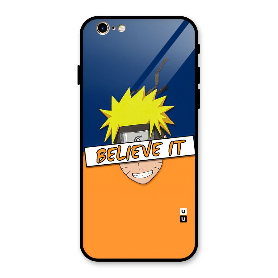 Naruto Believe It Glass Back Case for iPhone 6 6S