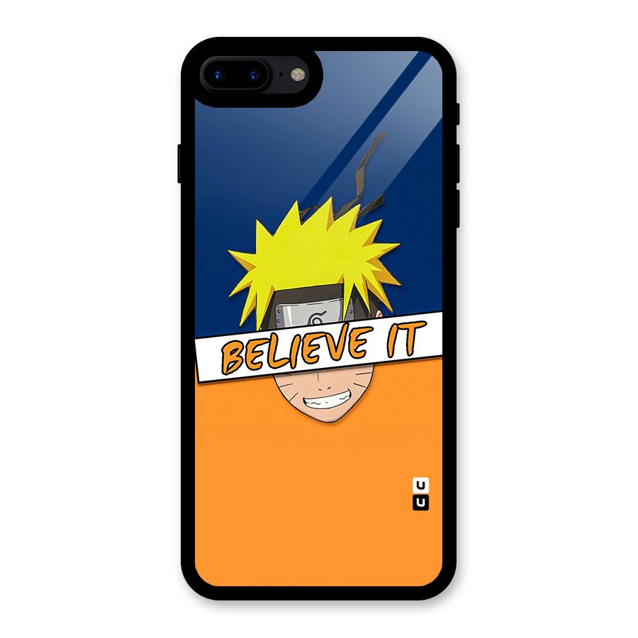 Naruto Believe It Glass Back Case for iPhone 7 Plus