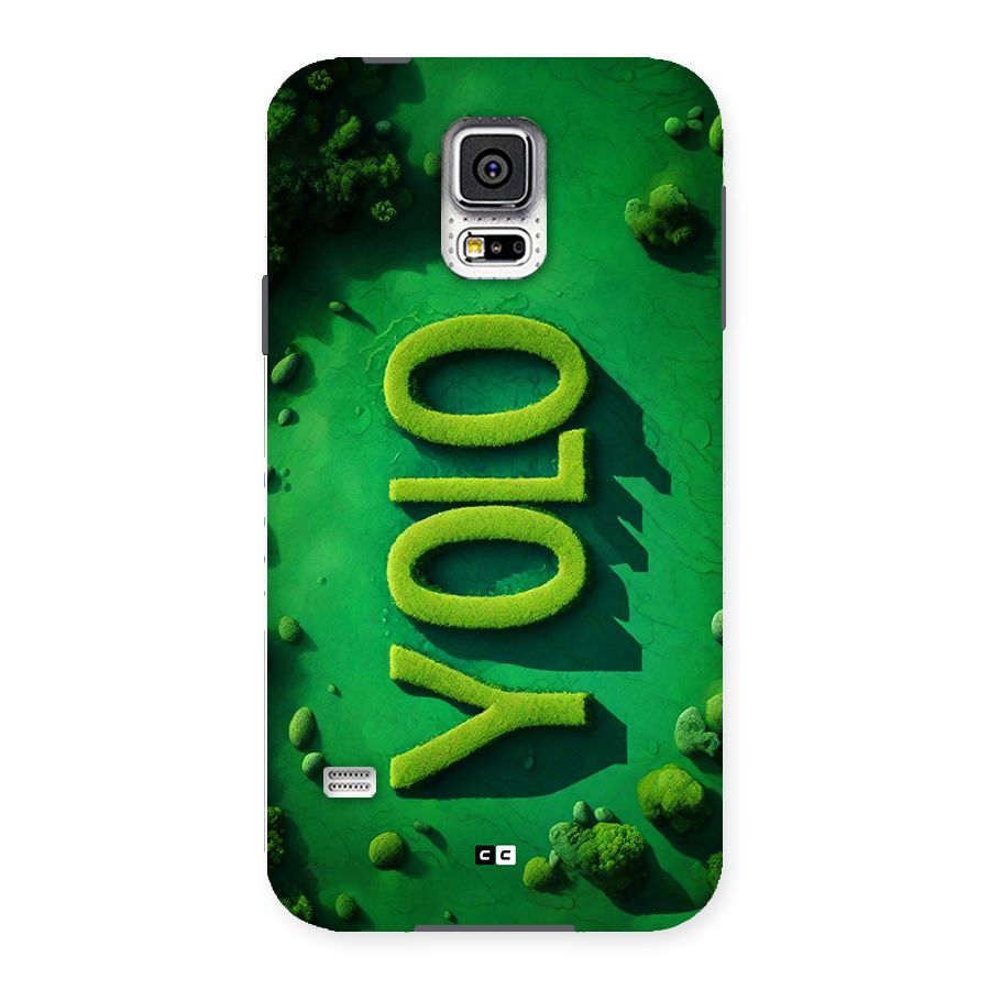 Nature Yolo Back Case for Galaxy S5