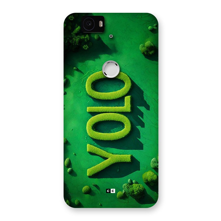 Nature Yolo Back Case for Google Nexus 6P