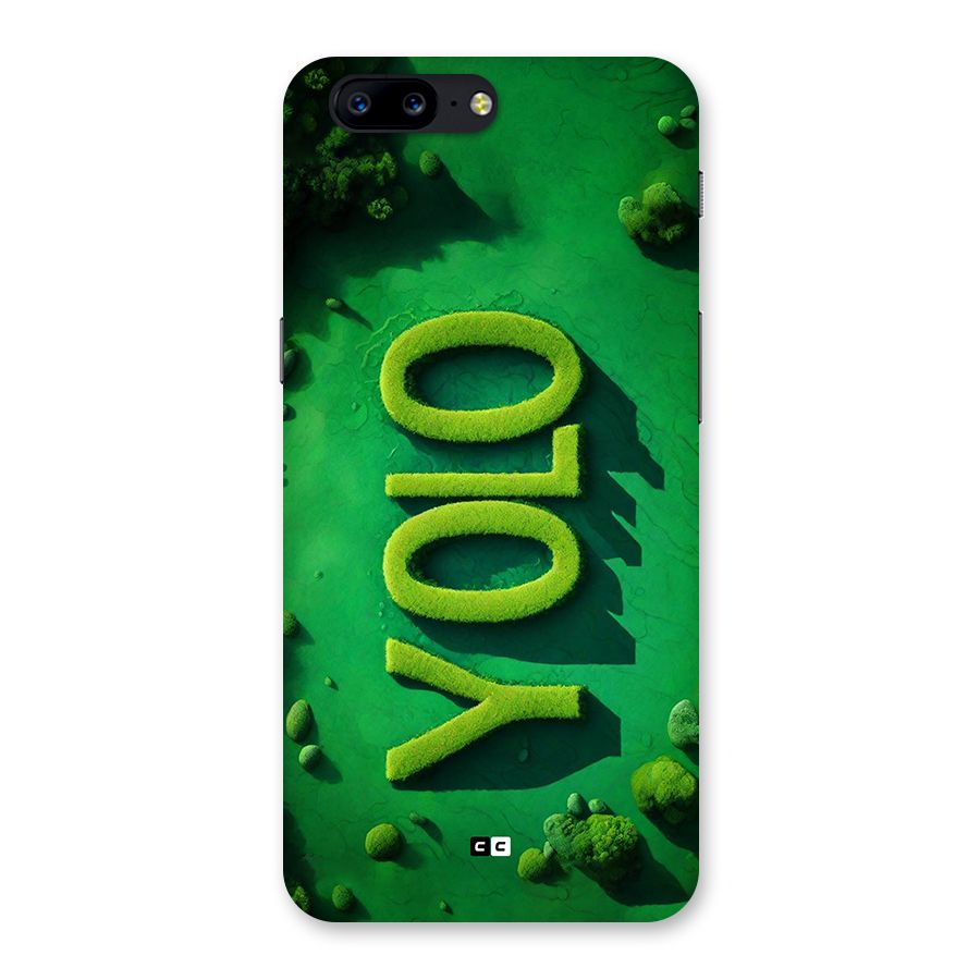 Nature Yolo Back Case for OnePlus 5