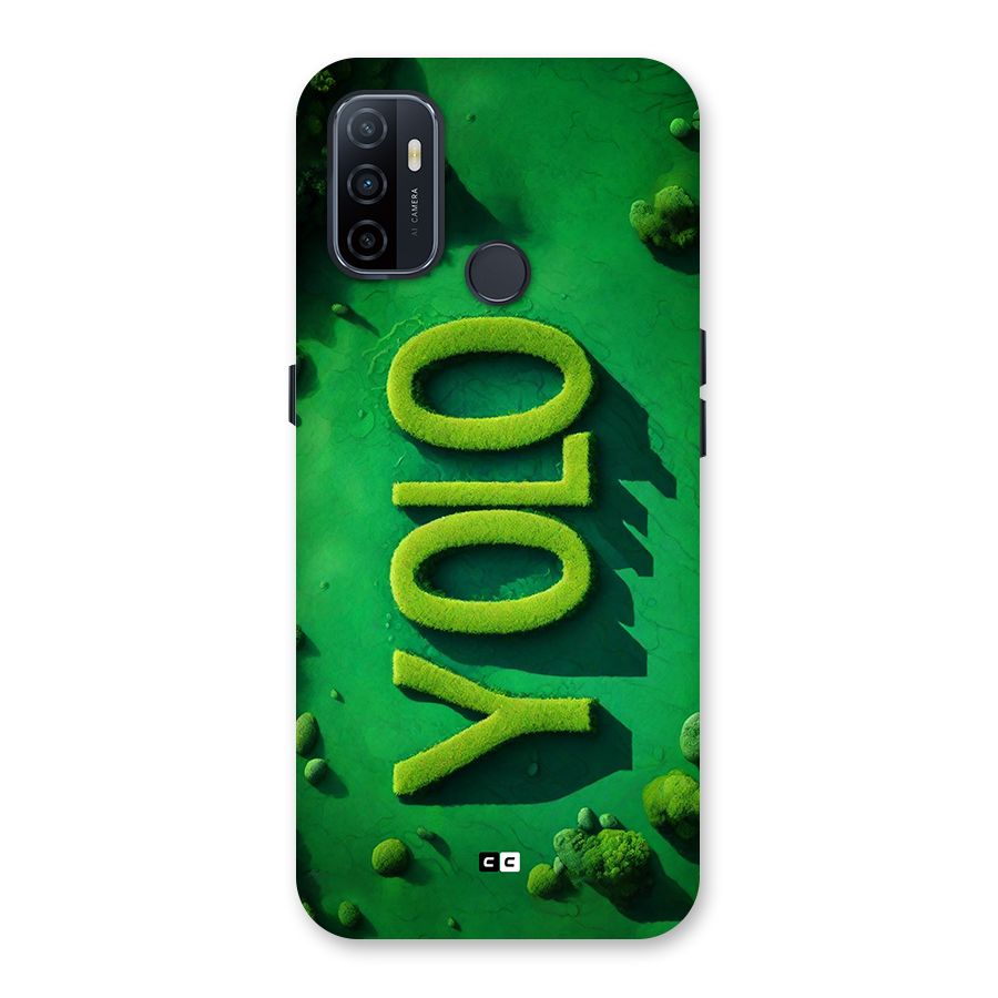 Nature Yolo Back Case for Oppo A32