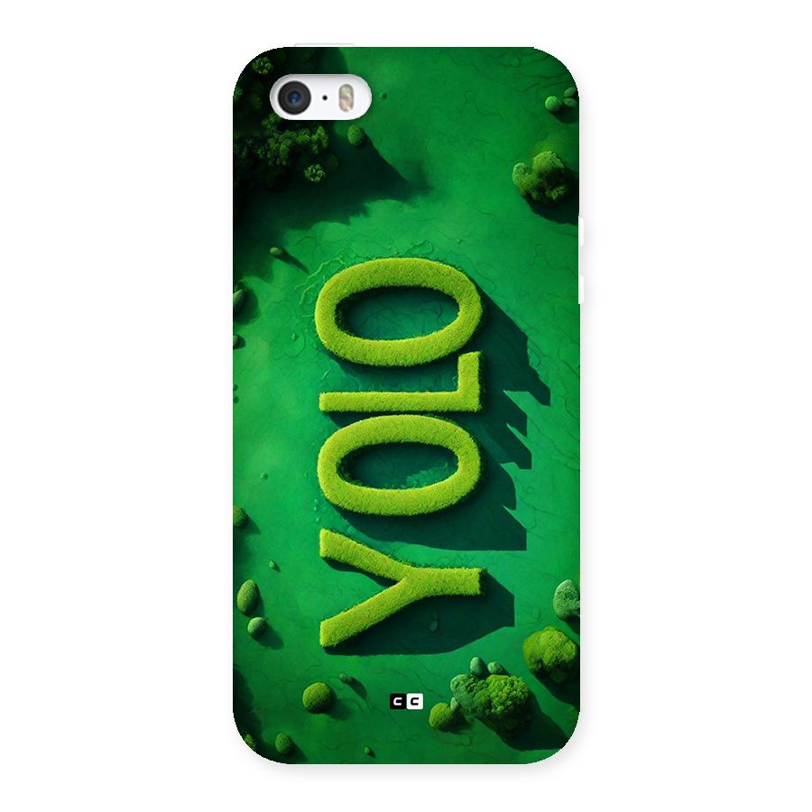 Nature Yolo Back Case for iPhone SE 2016