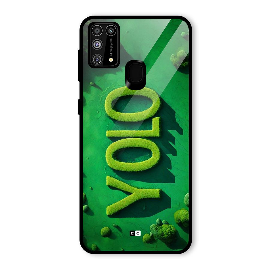 Nature Yolo Glass Back Case for Galaxy M31