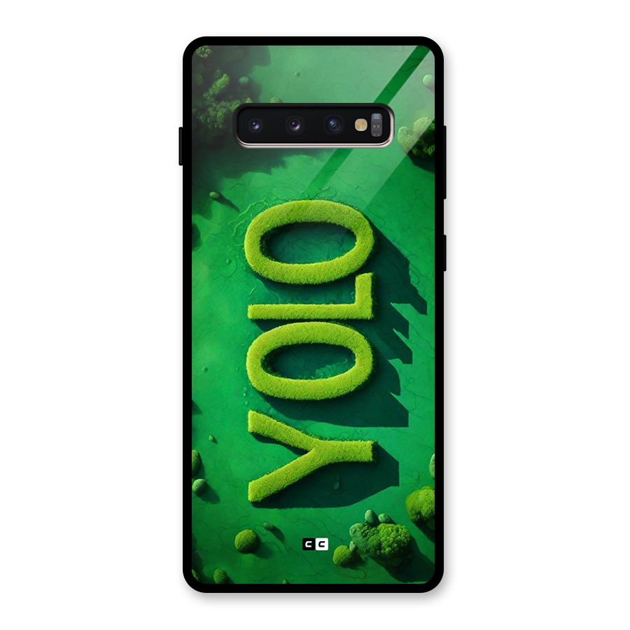 Nature Yolo Glass Back Case for Galaxy S10 Plus