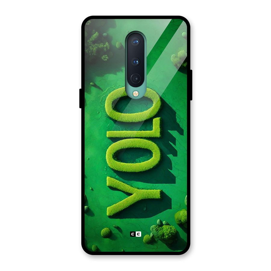 Nature Yolo Glass Back Case for OnePlus 8