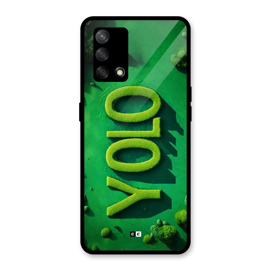 Nature Yolo Glass Back Case for Oppo F19