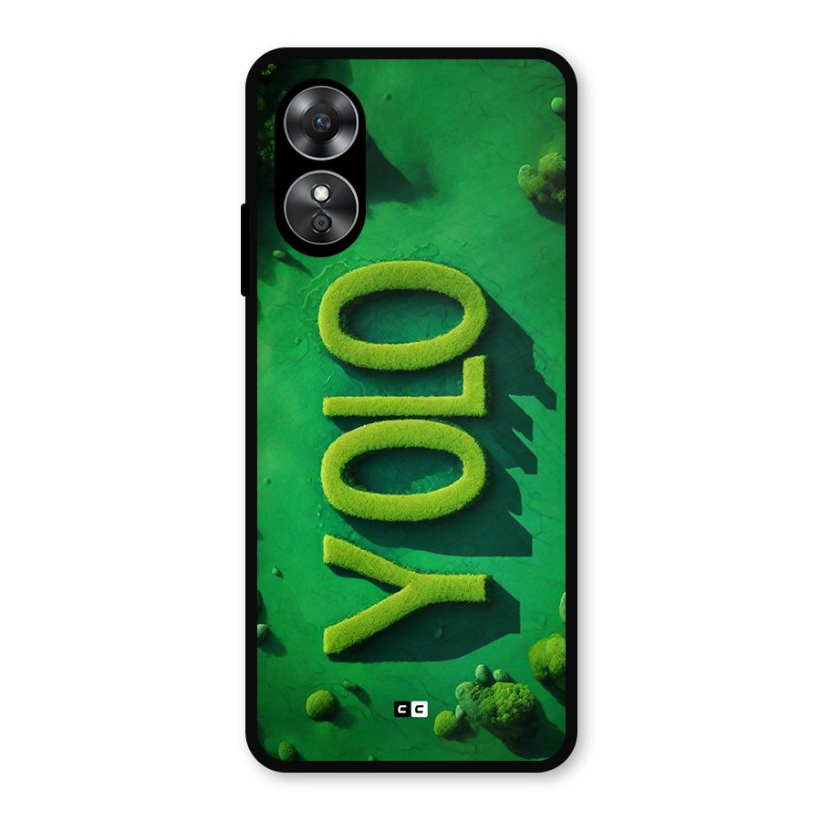 Nature Yolo Metal Back Case for Oppo A17