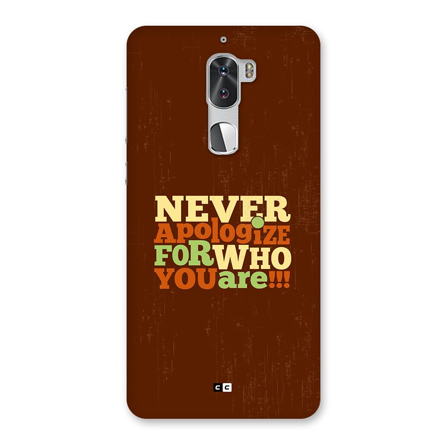 Never Apologize Back Case for Coolpad Cool 1
