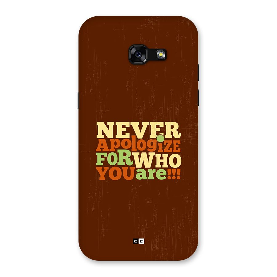 Never Apologize Back Case for Galaxy A5 2017