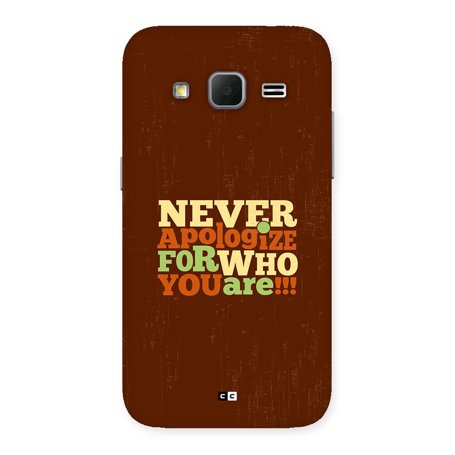 Never Apologize Back Case for Galaxy Core Prime