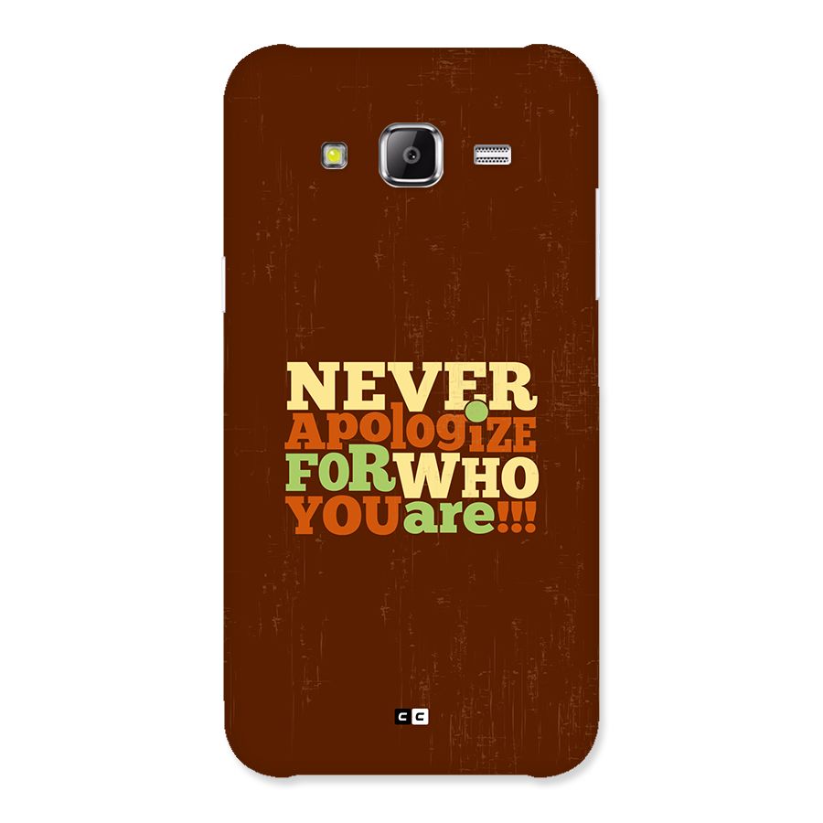 Never Apologize Back Case for Galaxy J2 Prime