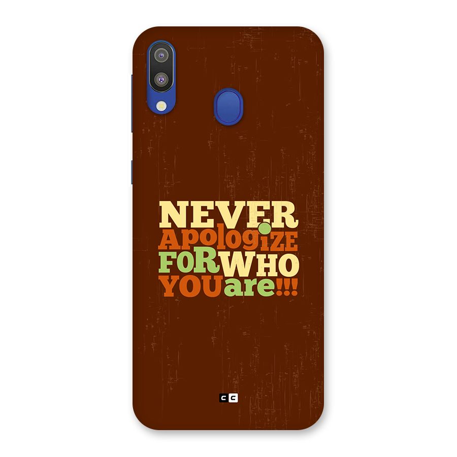 Never Apologize Back Case for Galaxy M20