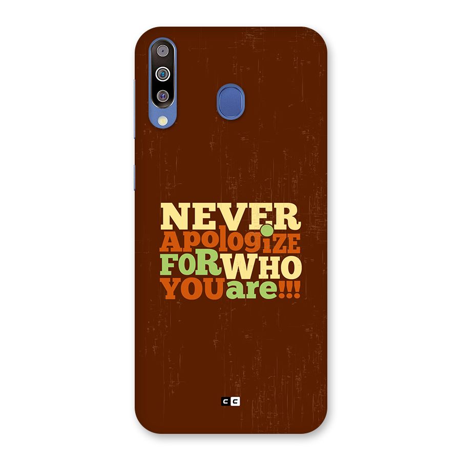Never Apologize Back Case for Galaxy M30