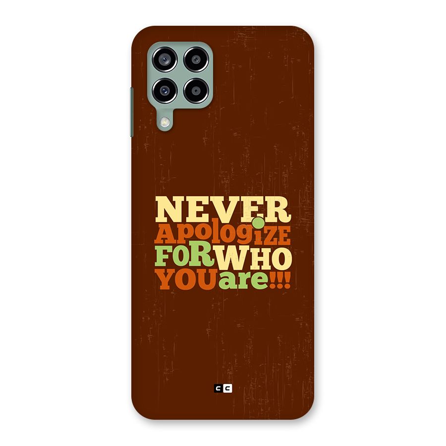 Never Apologize Back Case for Galaxy M33