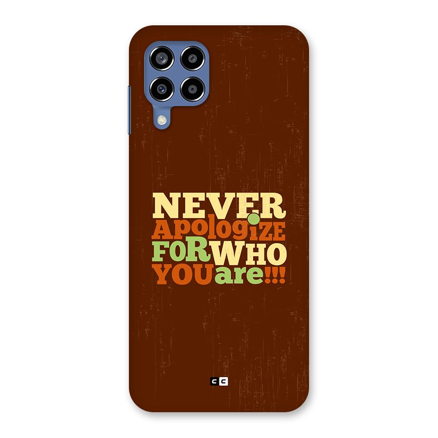 Never Apologize Back Case for Galaxy M53 5G