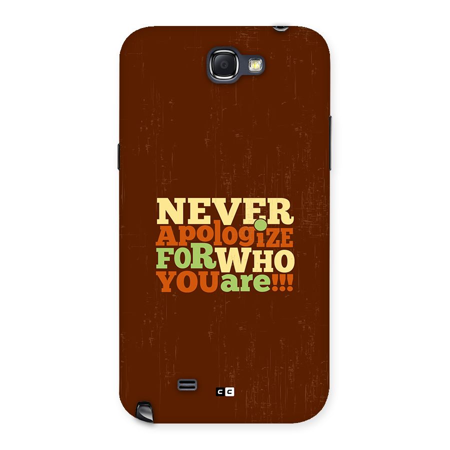 Never Apologize Back Case for Galaxy Note 2