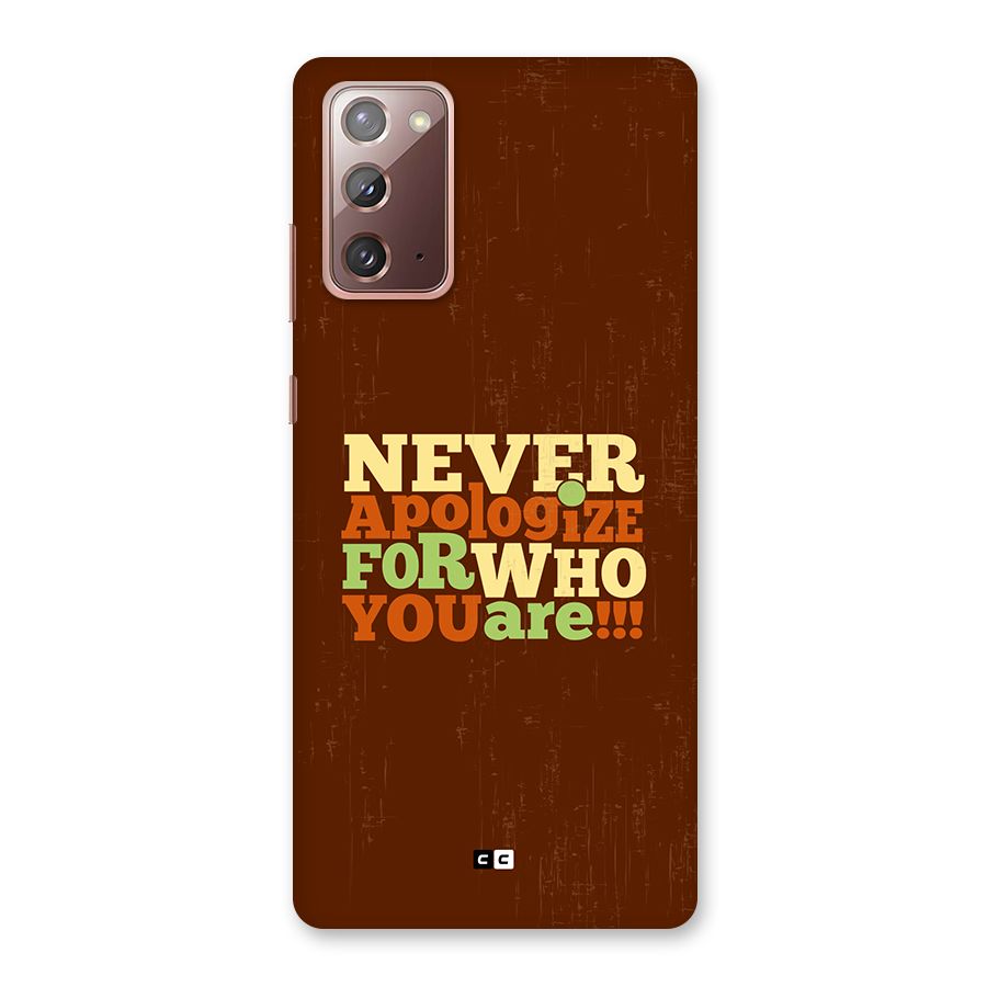 Never Apologize Back Case for Galaxy Note 20