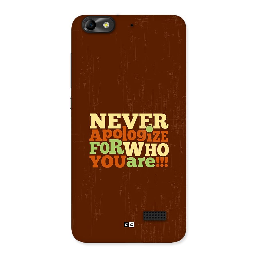 Never Apologize Back Case for Honor 4C