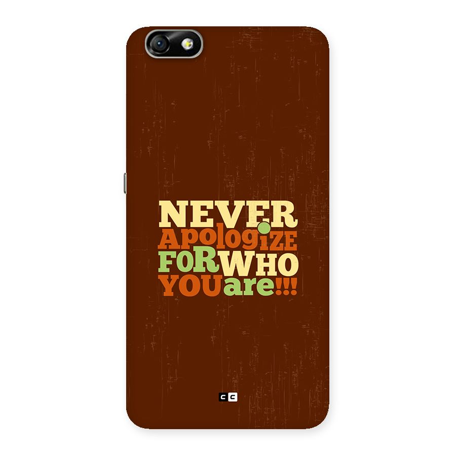 Never Apologize Back Case for Honor 4X