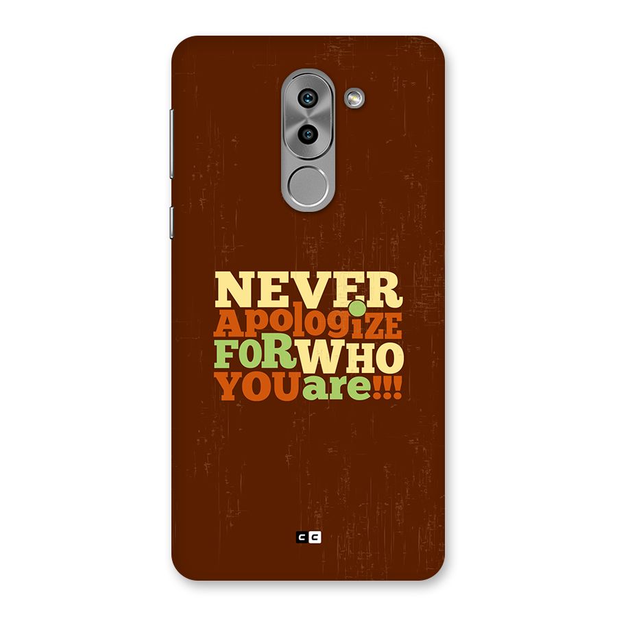 Never Apologize Back Case for Honor 6X