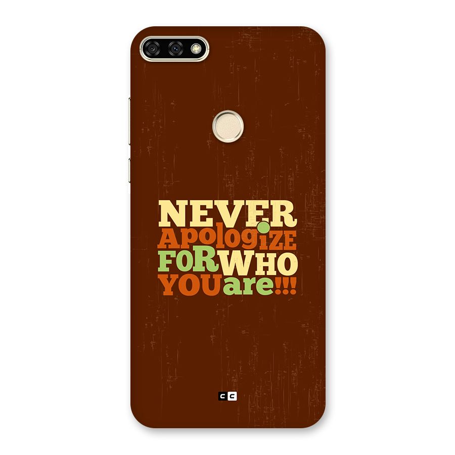 Never Apologize Back Case for Honor 7A
