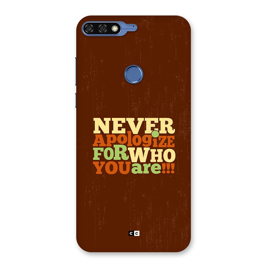 Never Apologize Back Case for Honor 7C