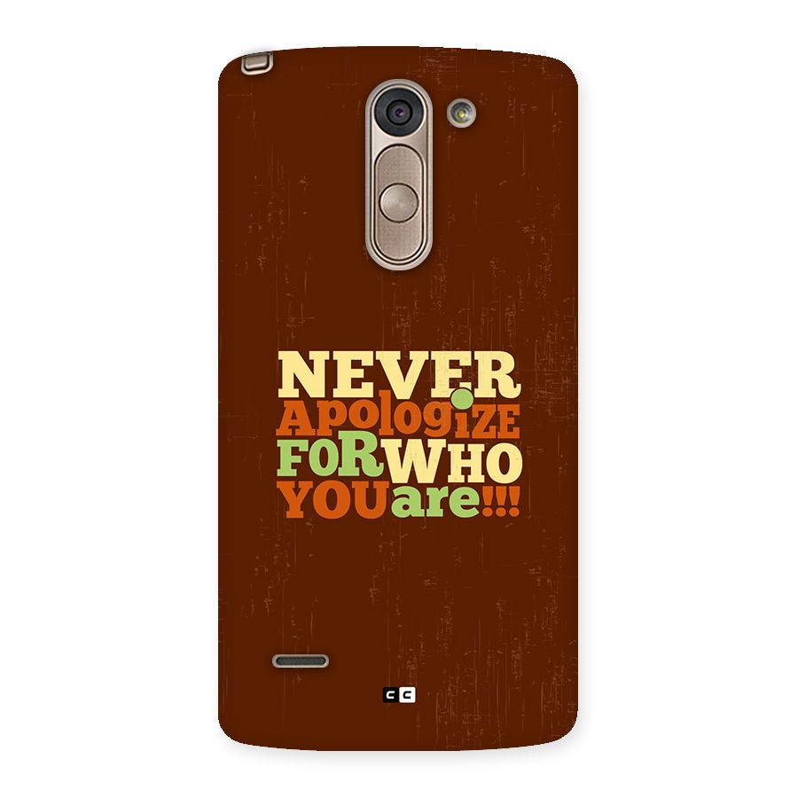 Never Apologize Back Case for LG G3 Stylus