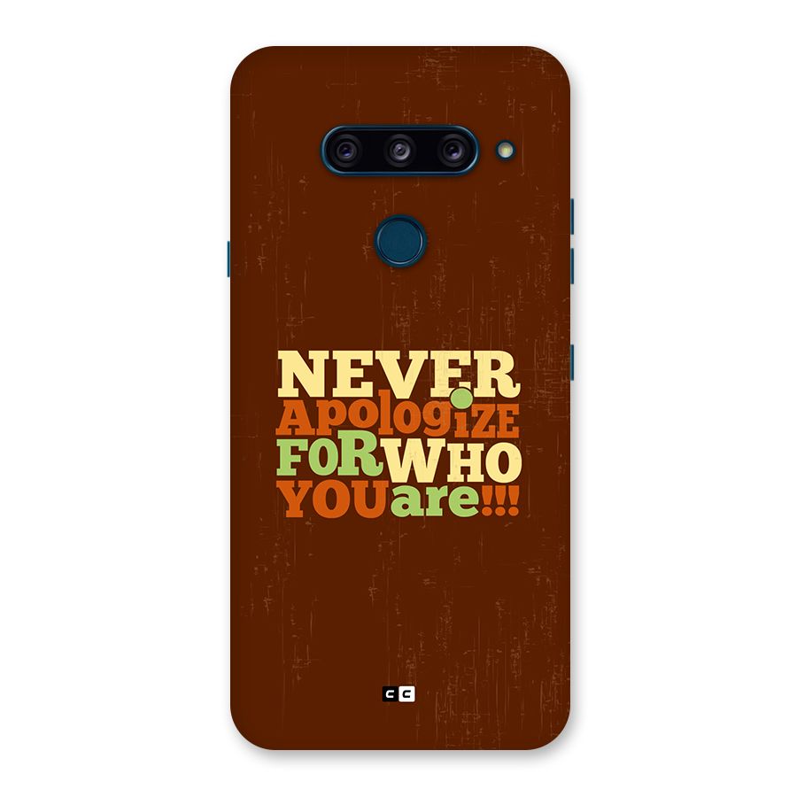 Never Apologize Back Case for LG  V40 ThinQ