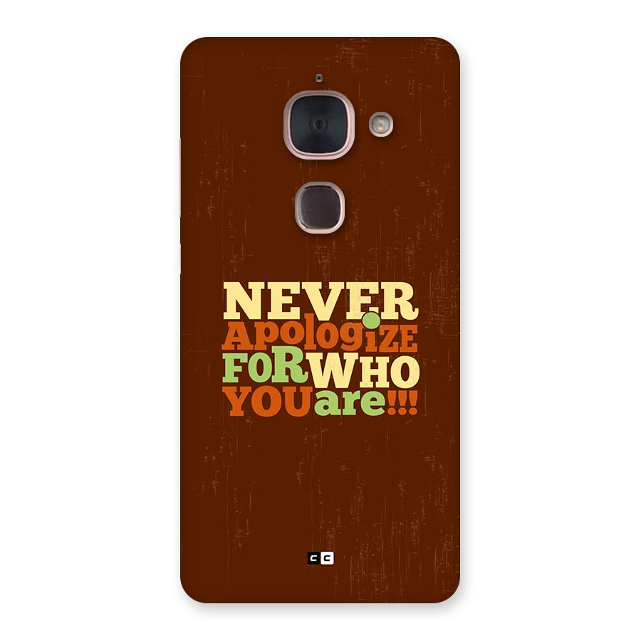 Never Apologize Back Case for Le Max 2