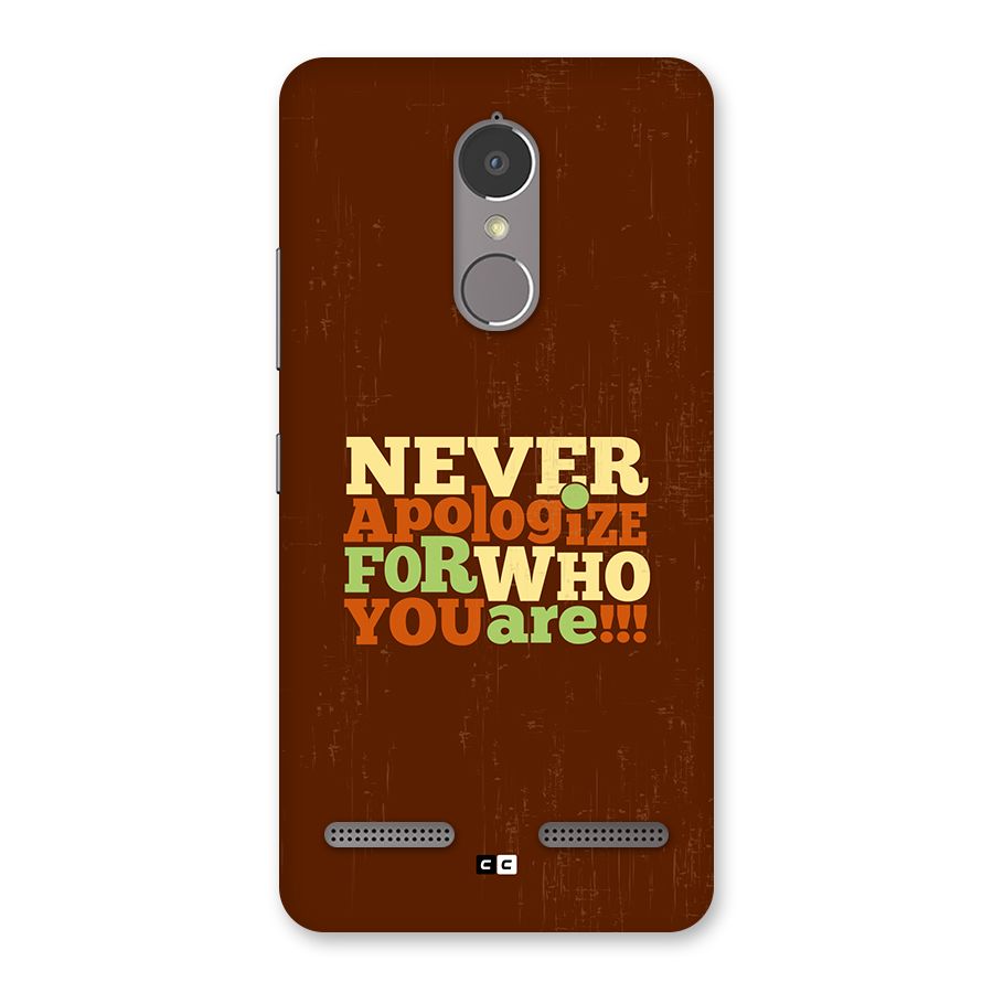 Never Apologize Back Case for Lenovo K6 Power
