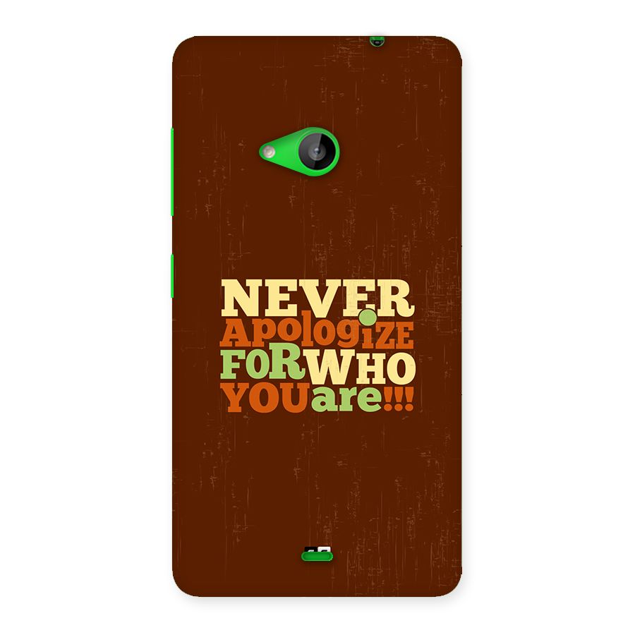Never Apologize Back Case for Lumia 535