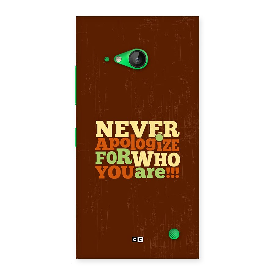 Never Apologize Back Case for Lumia 730