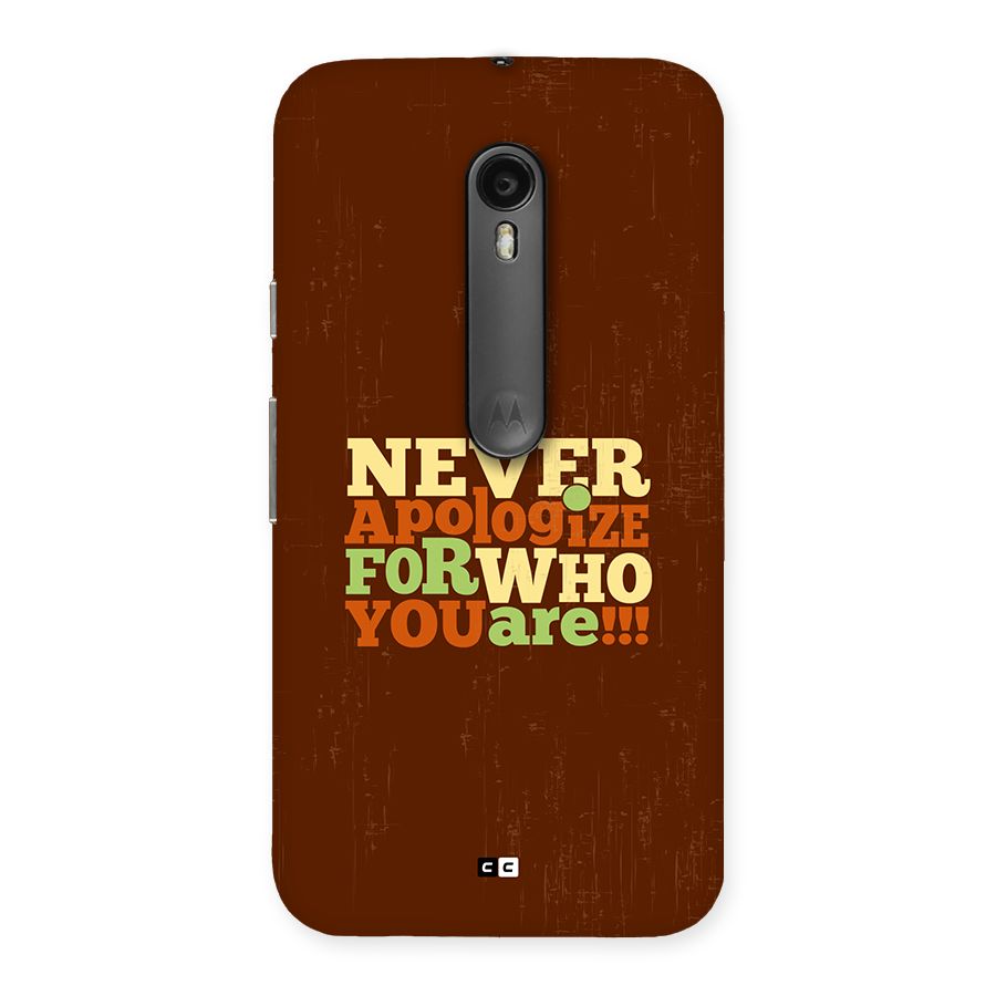 Never Apologize Back Case for Moto G3