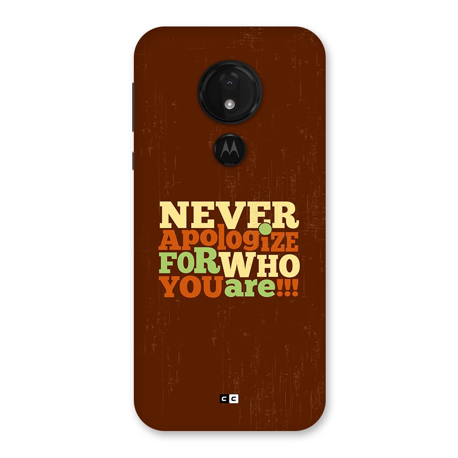 Never Apologize Back Case for Moto G7 Power