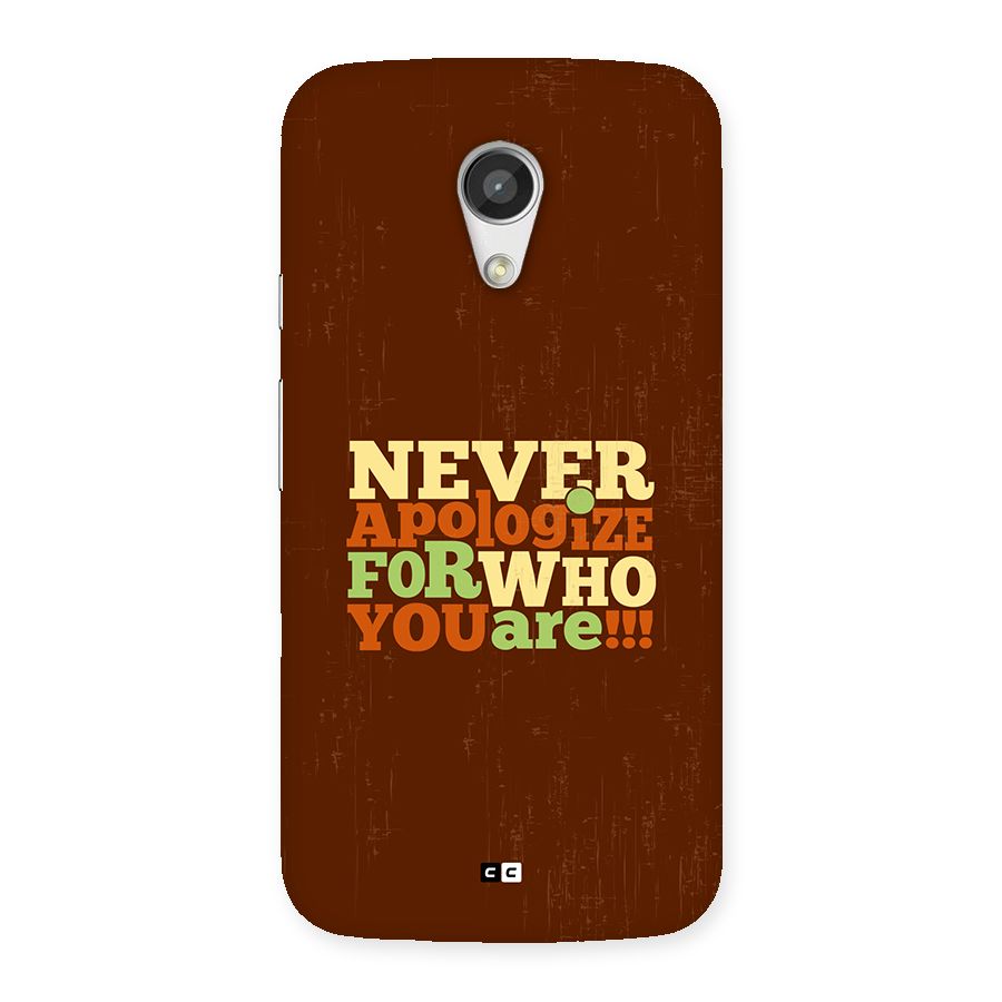 Never Apologize Back Case for Moto G 2nd Gen
