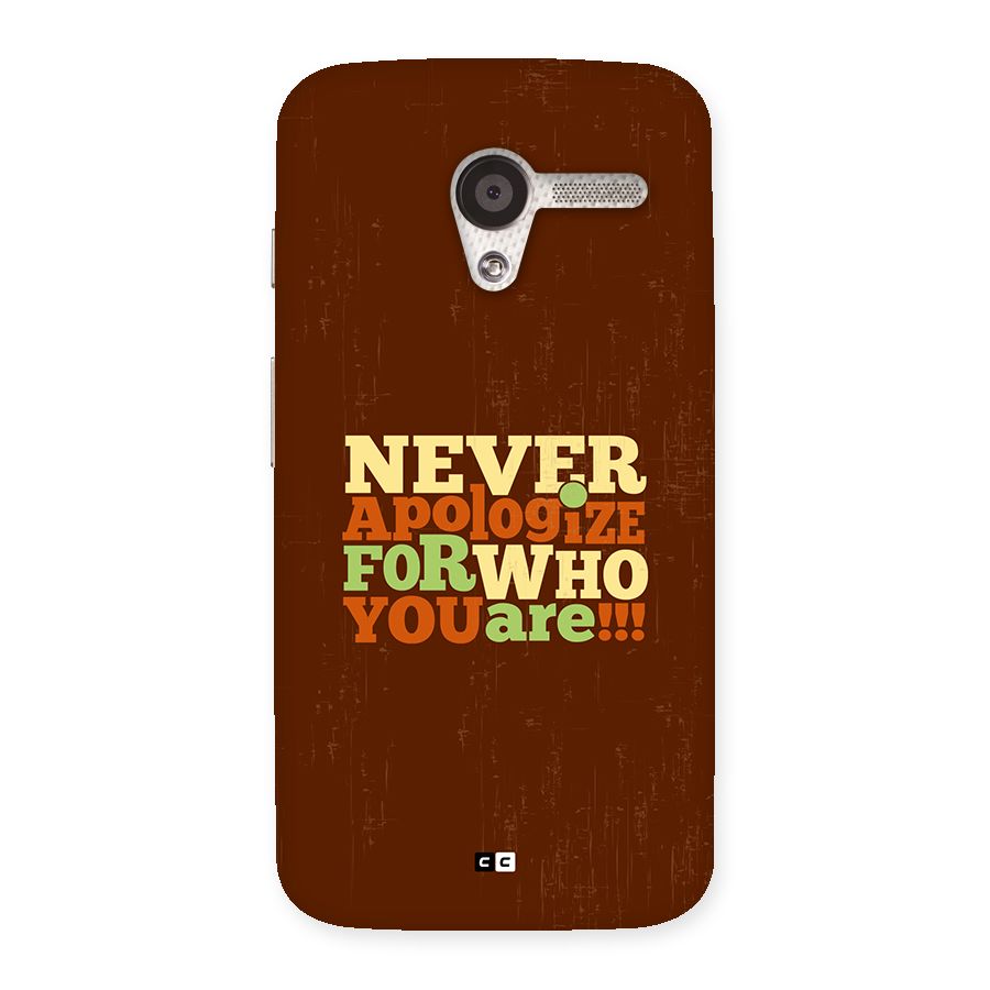 Never Apologize Back Case for Moto X