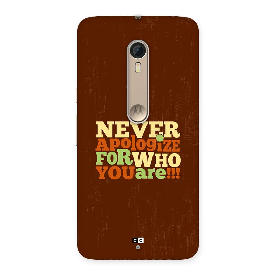 Never Apologize Back Case for Moto X Style