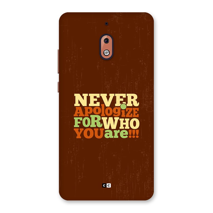 Never Apologize Back Case for Nokia 2.1
