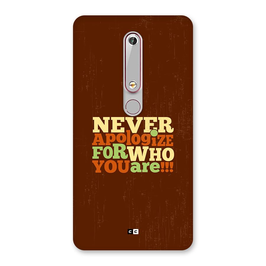 Never Apologize Back Case for Nokia 6.1