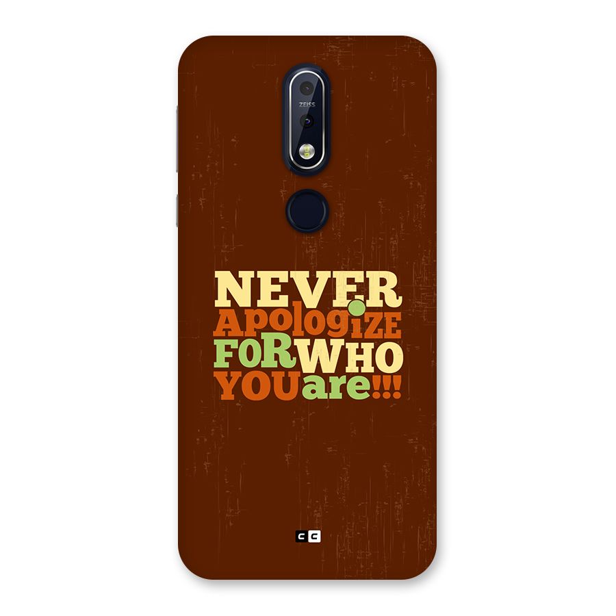 Never Apologize Back Case for Nokia 7.1