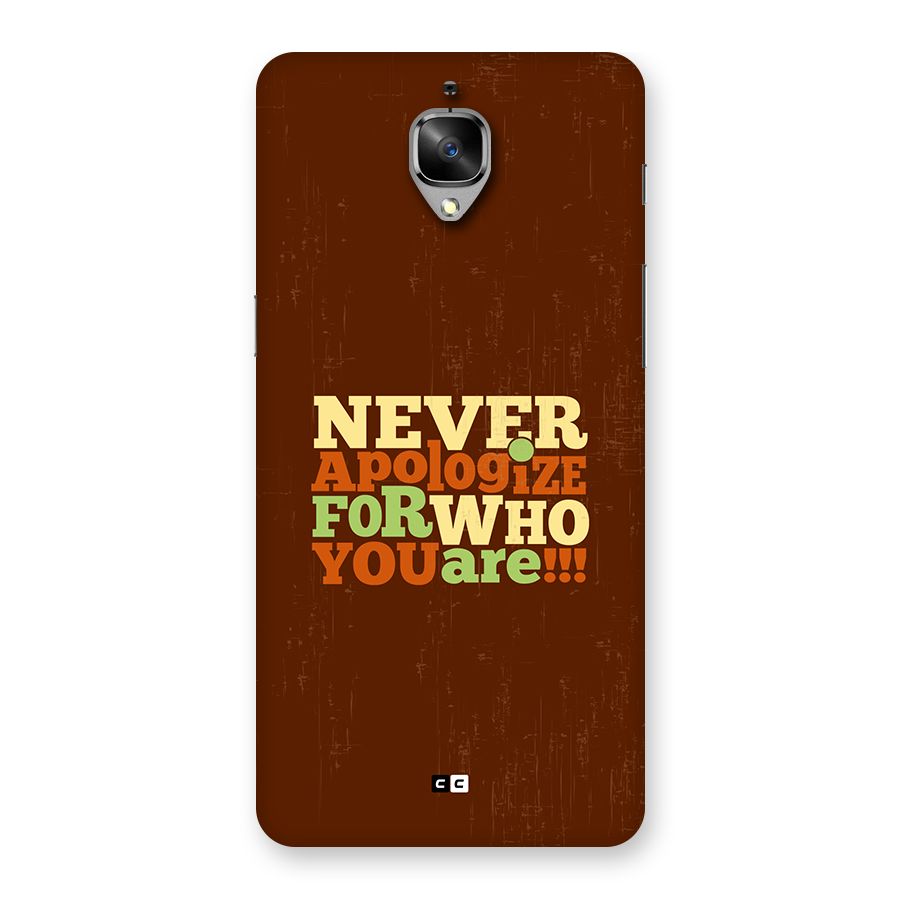 Never Apologize Back Case for OnePlus 3